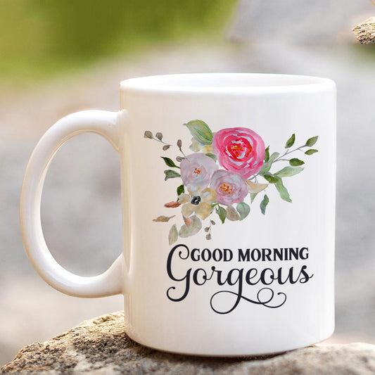 Good Morning Gorgeous - Mug