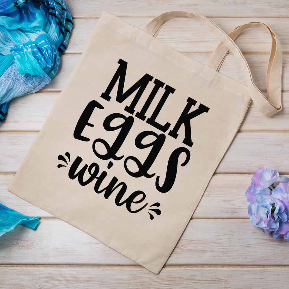Milk Eggs Wine - Tote Bag