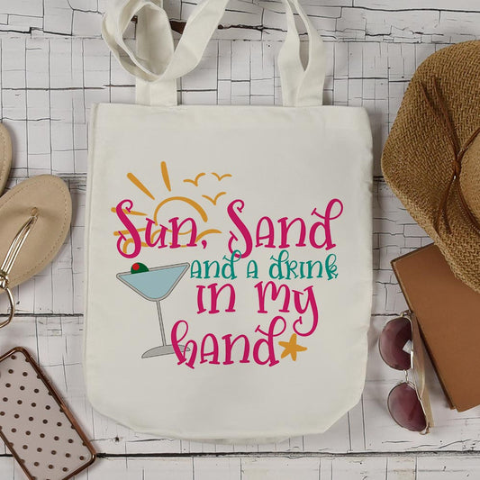 Sun Sand and a Drink in my Hand - Tote Bag