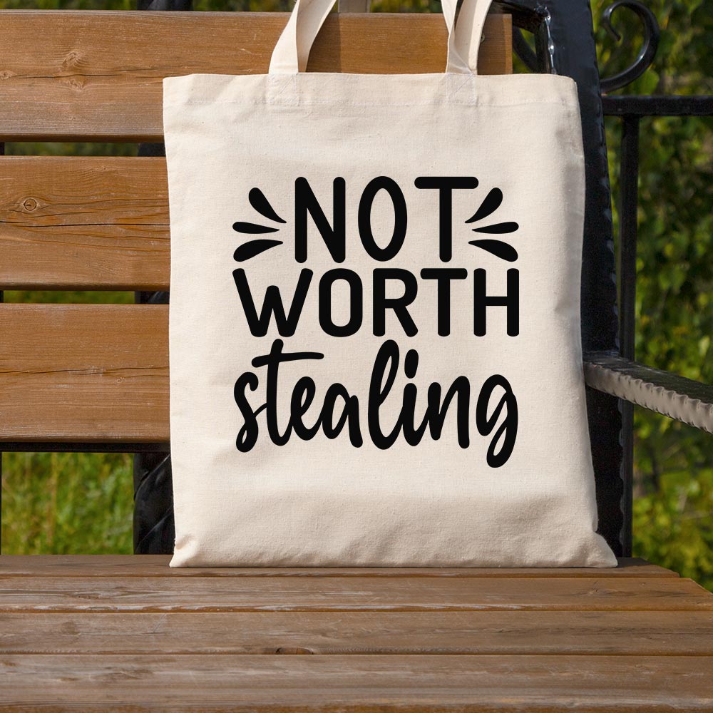 Not Worth Stealing - Tote Bag