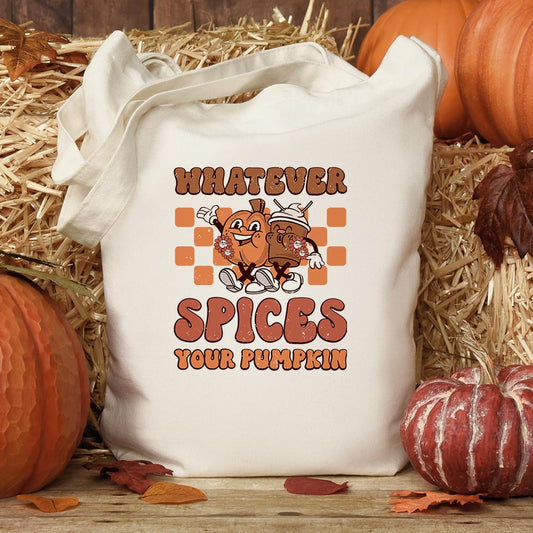 Whatever Spices your Pumpkin - Tote Bag