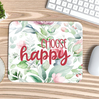 Choose Happy - Mouse Pad