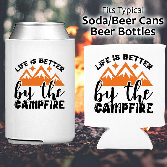 Life is better by the Campfire - Koozie