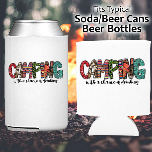 Camping with a Chance of Drinking - Koozie