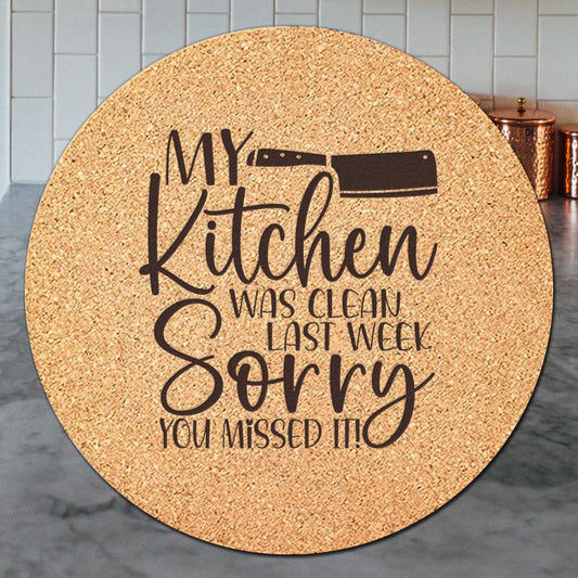 My Kitchen Was Clean - Trivet