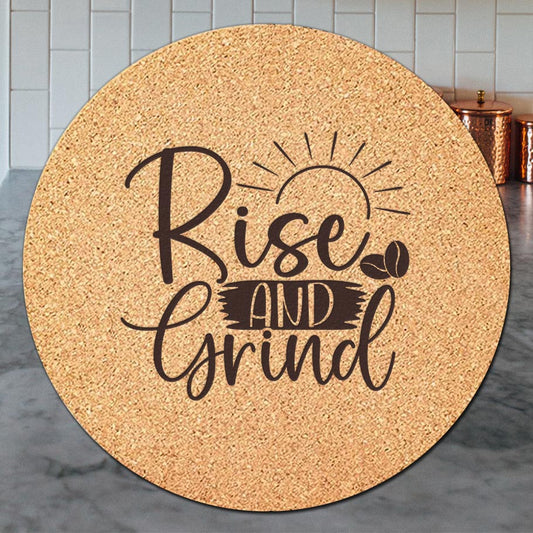 Rise and Grind - Trivet