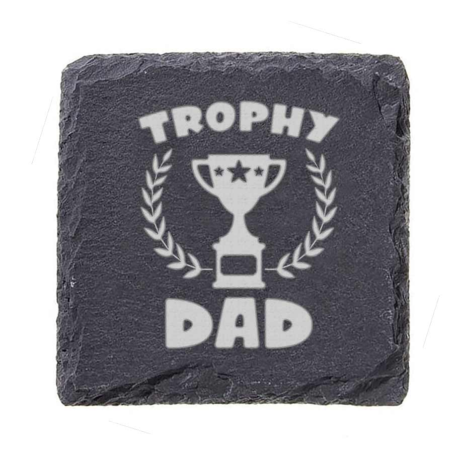 Trophy Dad Slate Coaster