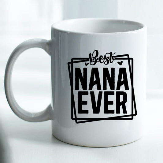 Best Nana Ever - Mug