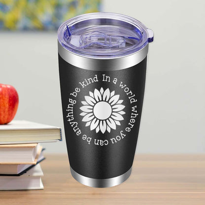 You can be Anyways, be Kind - Style 1 - 20oz Tumbler