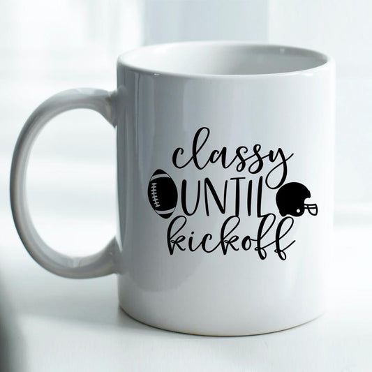 Classy Until Kickoff - Mug