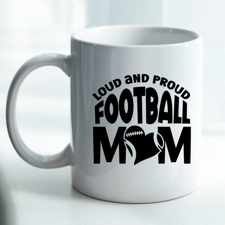 Loud and Proud Football Mom - Mug