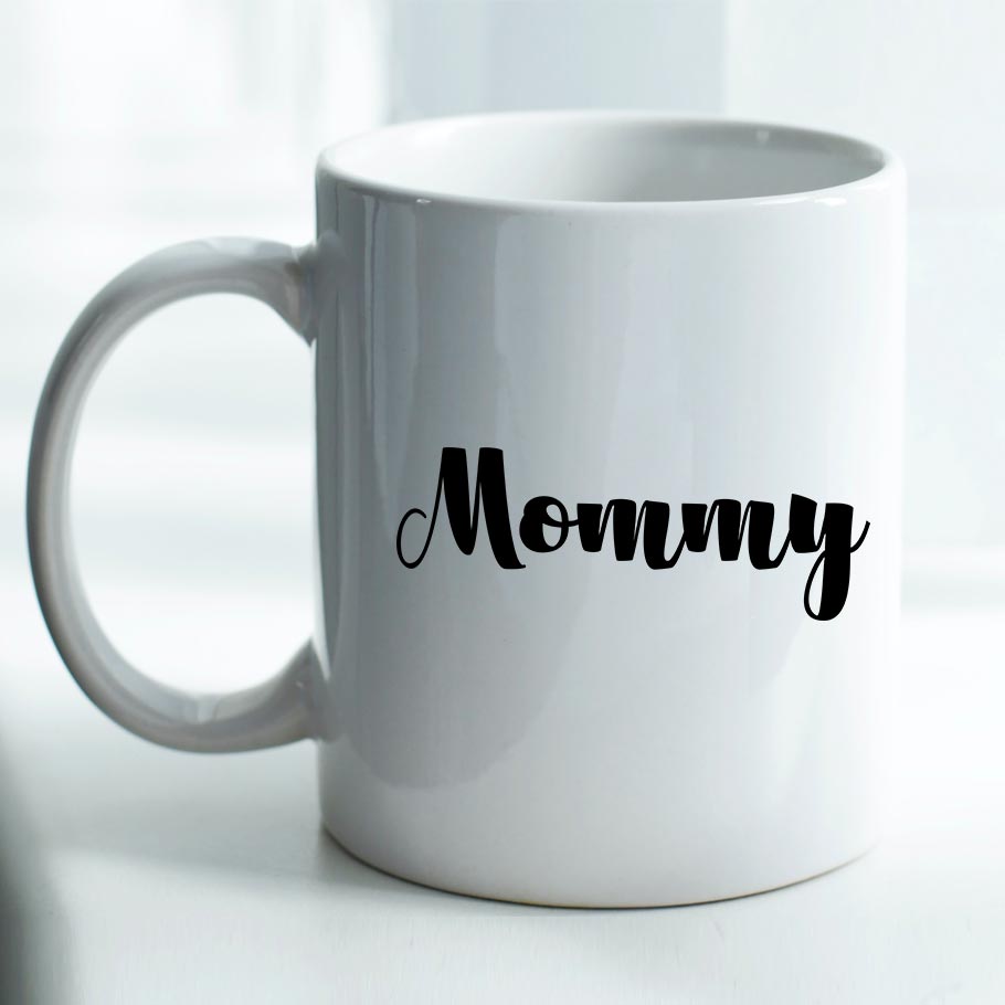 Mommy - Mug