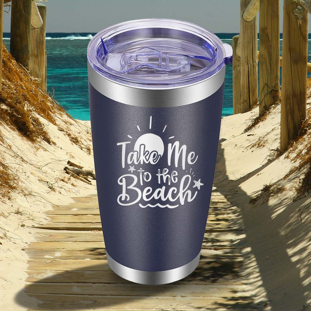 Take me to the Beach - 20oz Tumbler