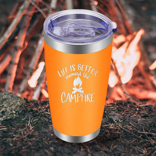 Life is Better Around the Camp Fire - 20oz Tumbler