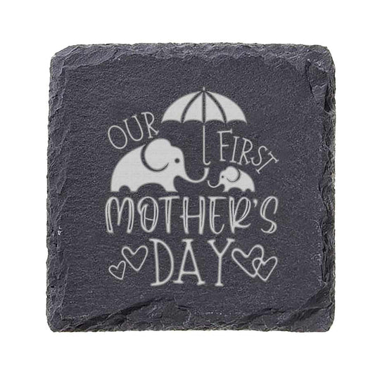 Our First Mother's Day Slate Coaster