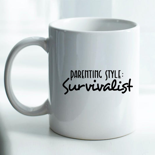 Parenting Style: Survivalist - Mug