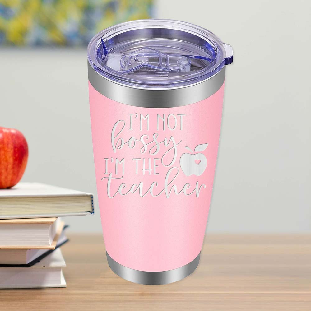 I'm not Bossy, I'm the Teacher - 20oz Tumbler