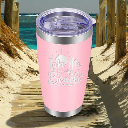 Take me to the Beach - 20oz Tumbler