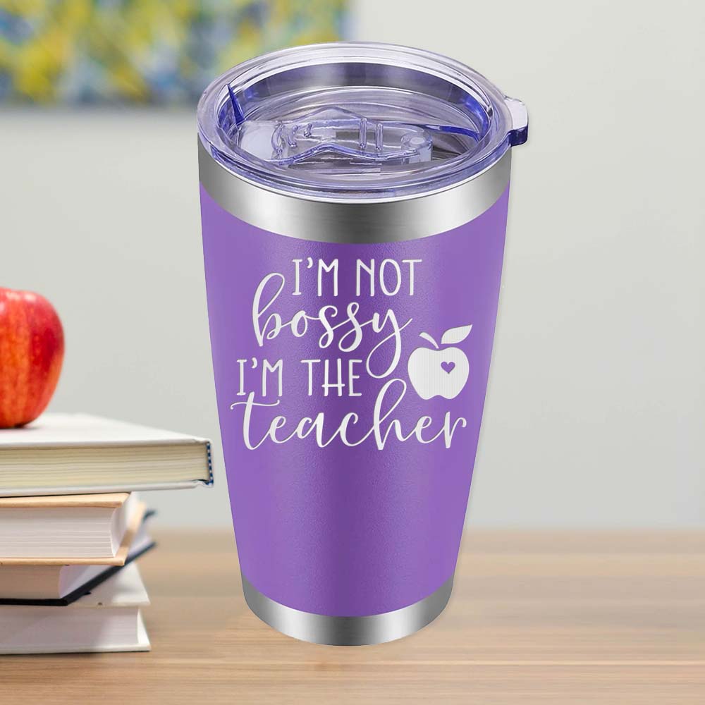 I'm not Bossy, I'm the Teacher - 20oz Tumbler