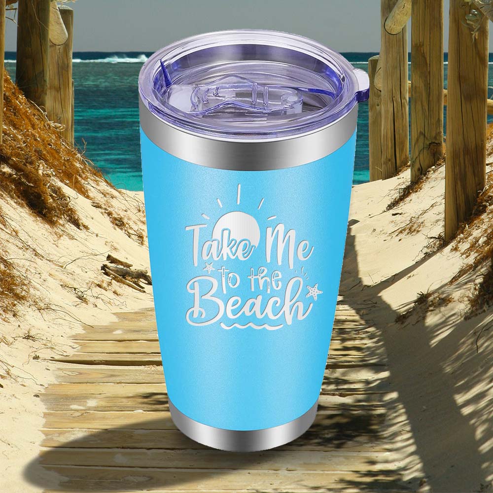 Take me to the Beach - 20oz Tumbler