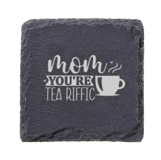 Tea-Riffic Mom Slate Coaster