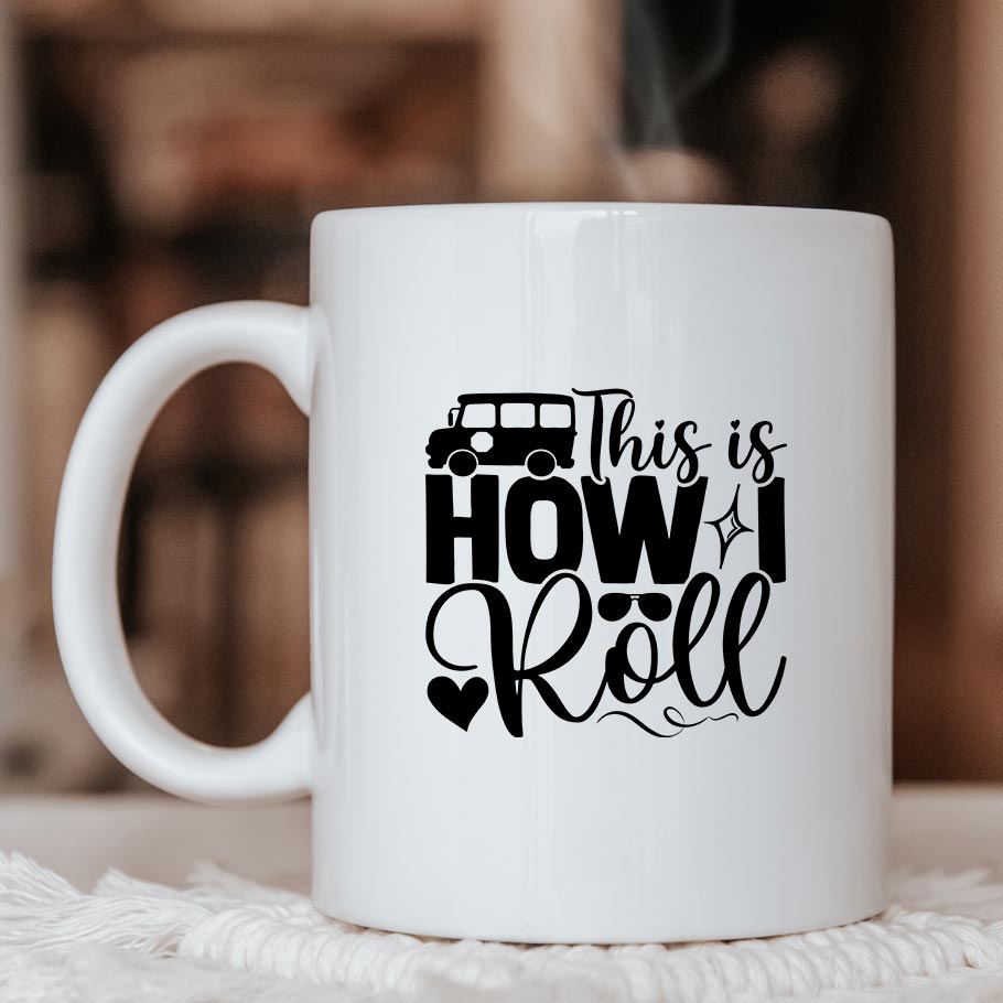This is how I roll - Mug