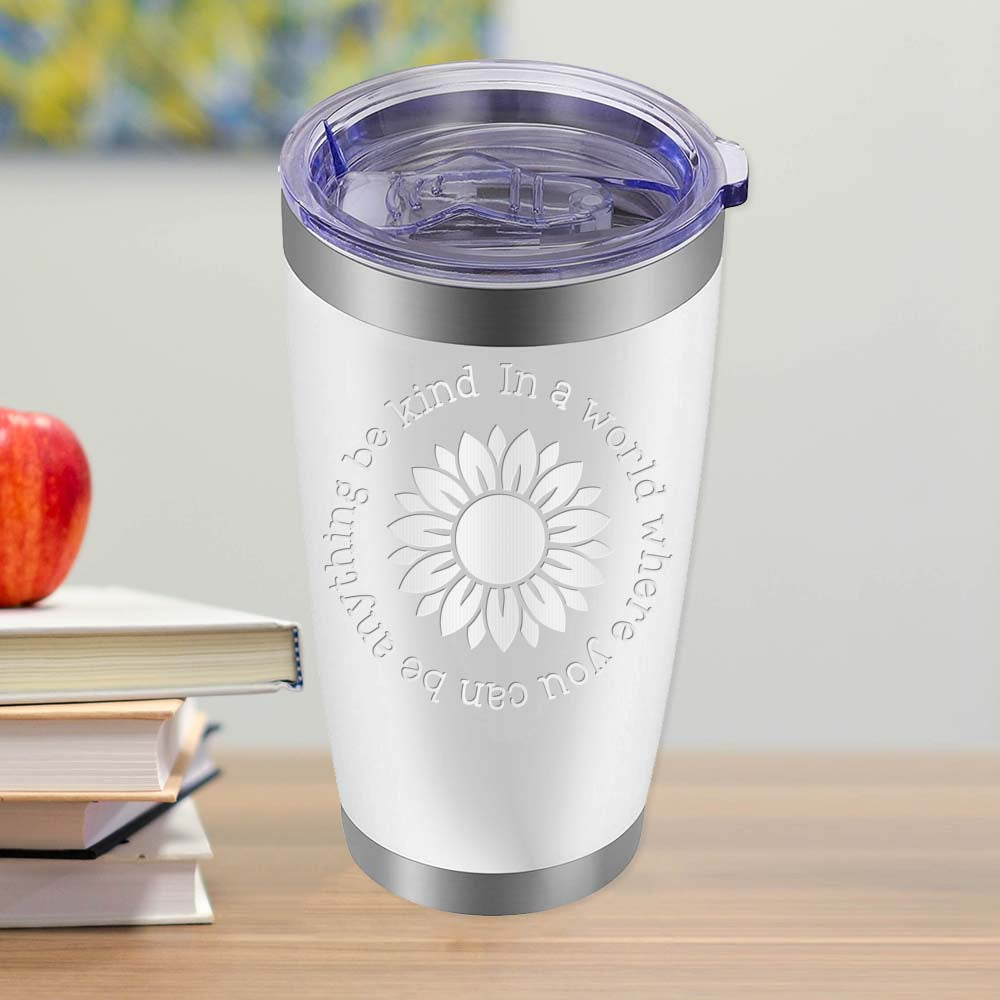 You can be Anyways, be Kind - Style 1 - 20oz Tumbler