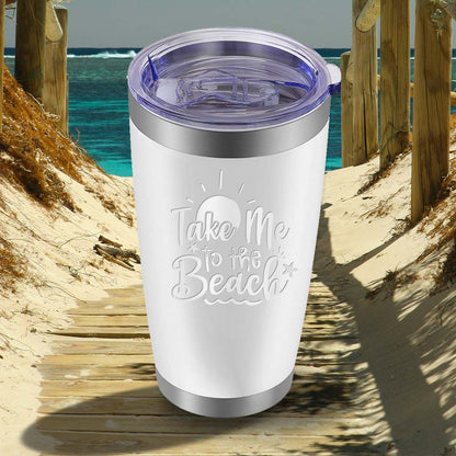 Take me to the Beach - 20oz Tumbler